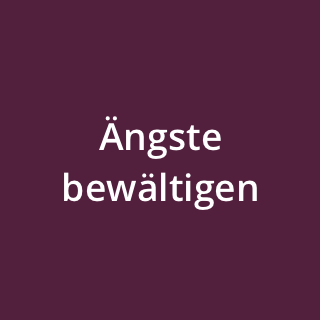 Ängste bewältigen