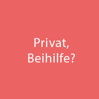 Privat, Beihilfe?